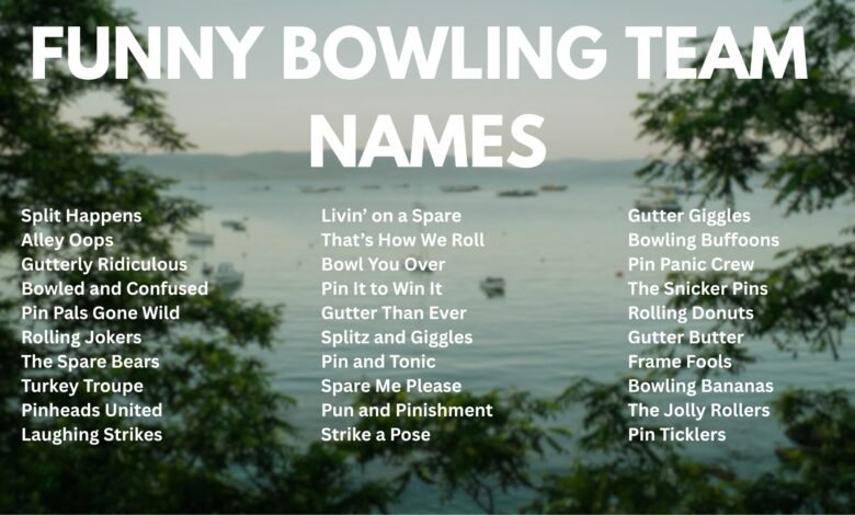 Funny Bowling Team Names