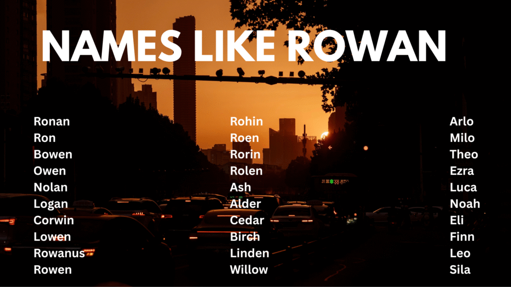 Names Like Rowan