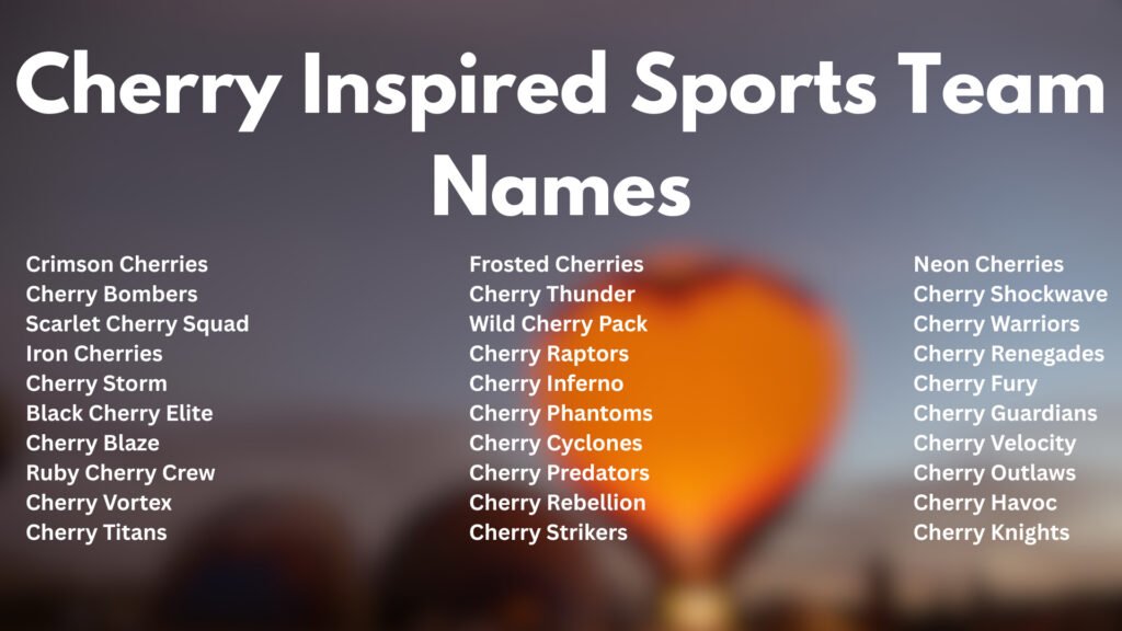 Cherry Inspired Sports Team Names